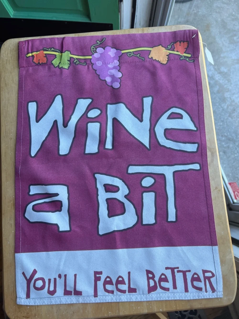 Wine A Bit Decorative flag